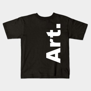 Art (white text) Kids T-Shirt